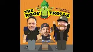 The Roof Trollz Ep. 47 | The 50 Yard Bet ft. Nate Holmes & Dustin Cates (Part 2)