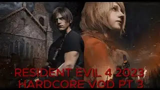 THE ASHLEY SPECIAL!! | RESIDENT EVIL 4 2023 HARDCORE VOD PT 3