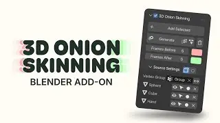 3D Onion Skinning | Instant visual multi frame animations | New Blender Addon
