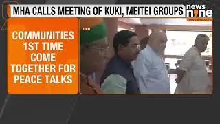 Centre Hosts First Joint Peace Talks Between Kuki-Zo And Meitei Groups In Two Years | Manipur |News9