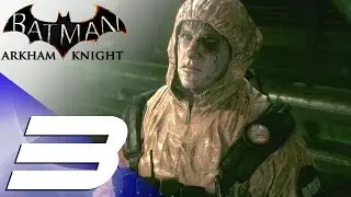 Batman Arkham Knight - Walkthrough Part 3 - Saving Prisoners & Arkham Knight