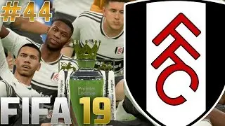 FIFA 19 | CAREER MODE | #44 | PREMIER LEAGUE CHAMPIONS