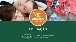 Cinema & Educação: Educação
