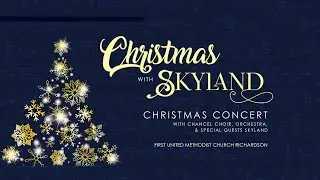 Christmas Concert with Skyland