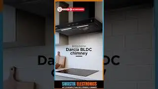 Dracia BLDC Chimney &ndash; Modern Kitchen Upgrade | Swastik Electronics