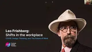Shifts in the Workplace: COVID, Design Thinking, and the Future of Work