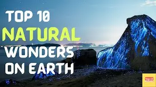 Top 10 Most Bizarre Natural Wonders on Earth