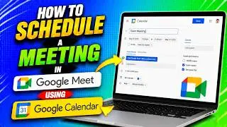 How to schedule a meeting in Google Meet using Google Calendar (Quick Guide)