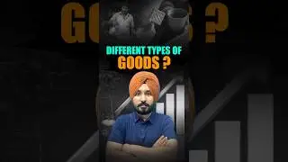 Different types of Goods #economics  #parchamclasses