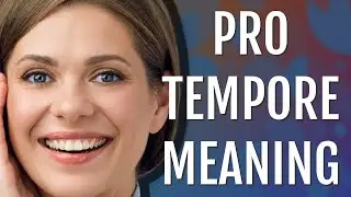 Pro tempore | meaning of Pro tempore