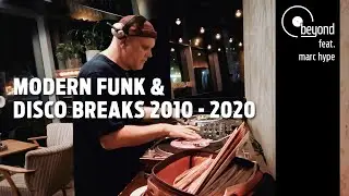 beyond #014 - modern funk & disco breaks 2010 - 2020 by MARC HYPE