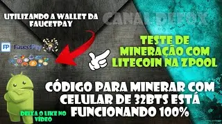 MINERANDO CRIPTOMOEDA COM C&Oacute;DIGO PARA CELULARES FRACIS DE 32BTS  .