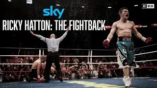 Ricky Hatton: The Fightback | Sky UK Documentary | 2008
