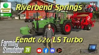 FS25 - #22 - Fendt 626 LS Turbo - semine - Riverbend Springs