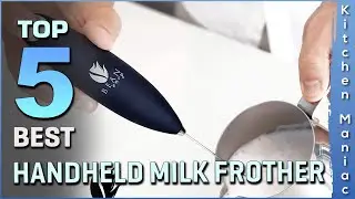 Top 5 Best Handheld Milk Frother Review in 2025
