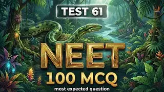 100 Most Expected Question For Neet   2026 BIOLOGY BEST MCQ NEET