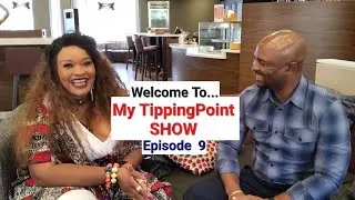 #MyTippingPointShow &mdash;Episode 9 | 