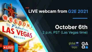 G2E 2021 🎲 LIVE CAM 🎲CONFERENCE FLOOR 🎲 Brought to you by Gaming Analytics