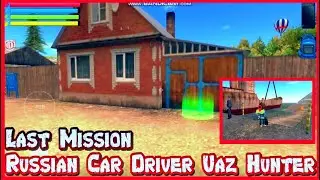 Last Mission Of Russian Car Driver Uaz Hunter | Take Vasily To The Seaport | EPILOGUE | Android game