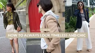 15 STYLE TIPS  - HOW TO ALWAYS LOOK TIMELESS AND CHIC (2022)