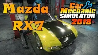 Mazda RX7 Full Restoration & Rebuild - Car Mechanic Simulator 2018 - Part 3