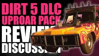 DIRT 5 - UPROAR DLC Pack | Review Discussion [2021]