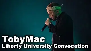 TobyMac - Liberty University Convocation