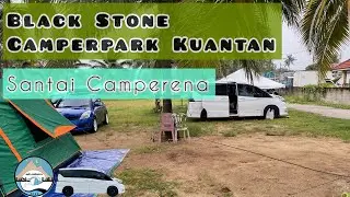 Black Stone Camperpark Kuantan. Family Camping Malaysia. Camper Serena