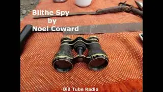 Blithe Spy by Noel Coward : BBC RADIO DRAMA