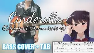 '사이다 걸 - 신데렐라 ( 코미 양은 커뮤증입니다 OP )' [Bass Cover | TAB] 베이스/ベース