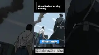 King Bradley Vs Greed