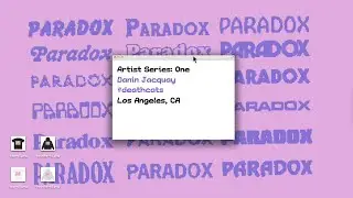 Paradox Artist Series One: Danin Jacquay
