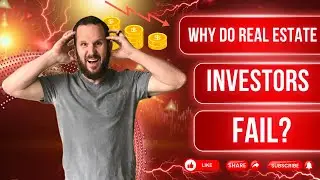 🏚️ Why Do Real Estate Investors Fail?  🤔 HERE's WHY ‼