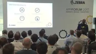 Zebra Technologies: How IoT is Changing the Enterprise Workspace, AppForum 2017 (EMEA)