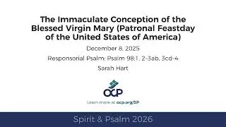 Spirit & Psalm 2026 - Immaculate Conception - Psalm
