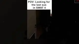 Finding the last suspect in SWAT 4 || #Shorts #Swat4 #fps #firstpersonshooter #gaming #memeedit