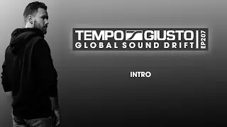 Tempo Giusto - Global Sound Drift 207