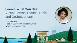 Search What You See: Visual Search Tactics, Tools, and Optimizations [MozCon 2022] &mdash; Crystal Carter