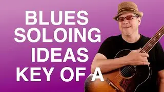 FIngerpicking Blues Guitar Soloing Ideas: Key of A Guitar Tutorial
