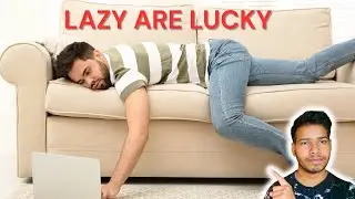 Why Lazy People Are More Intelligent Than You Think