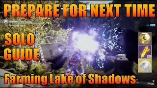 Guide/Commentary - Solo Lake of Shadows Master Nightfall (Prepare for next time it comes around!)
