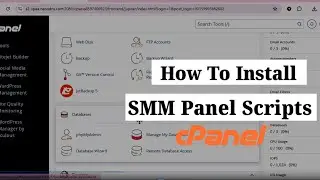 How to Install SMM Panel Script I Smm Panel Script Install on cPanel | SMM Panel Script