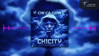 CHI CA GOW_ (CHICITY EP) visualizer 