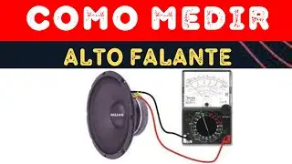 REVELADO! Como testar alto falante com multímetro