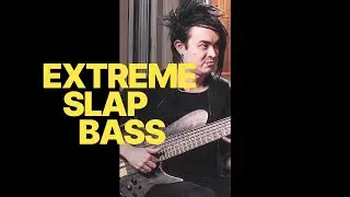 How to Play EXTREME SLAP BASS