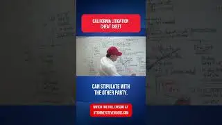 California litigation cheat sheet by Attorney Steve&reg;