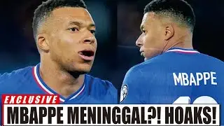 GILA! Mbappe Dikabarkan MENINGGAL Dunia?! Ini Fakta Sebenarnya!