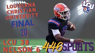 FINAL 20: LCU Wildcats 38 &ndash; Nelson Lions 6 | Dominant Homecoming Win in Pineville