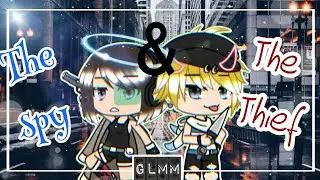|✯The spy and the thief✯| GLMM| Gacha Life Mini Movie| READ DESC