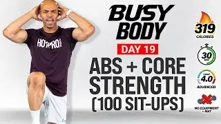 BUSY BODY Day 19 - 30 MIN Abs & Core Workout (100 Sit Ups) No Equipment Six-Pack Ab Exercise at Home